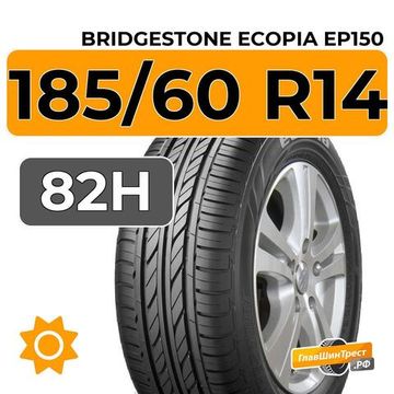 Bridgestone Ecopia EP150 185/60 R14 82H