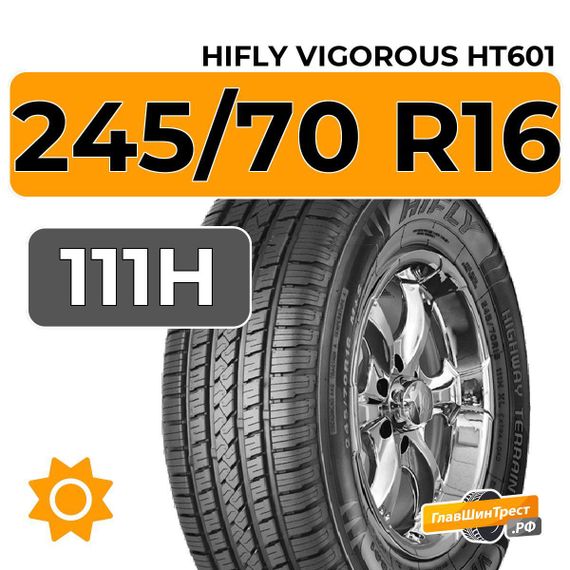 HiFly Vigorous HT601 245/70 R16 111H XL