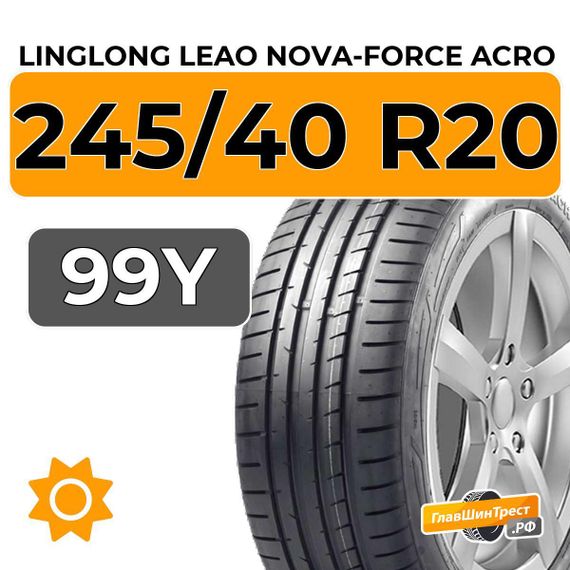 LingLong Leao Nova-Force Acro 245/40 R20 99Y XL RunFlat