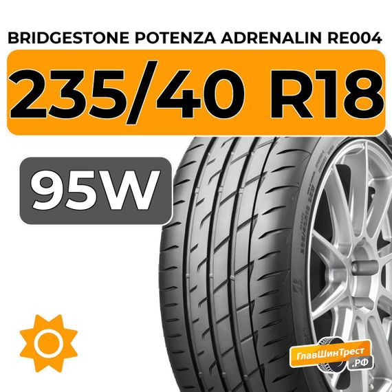 Bridgestone Potenza Adrenalin RE004 235/40 R18 95W