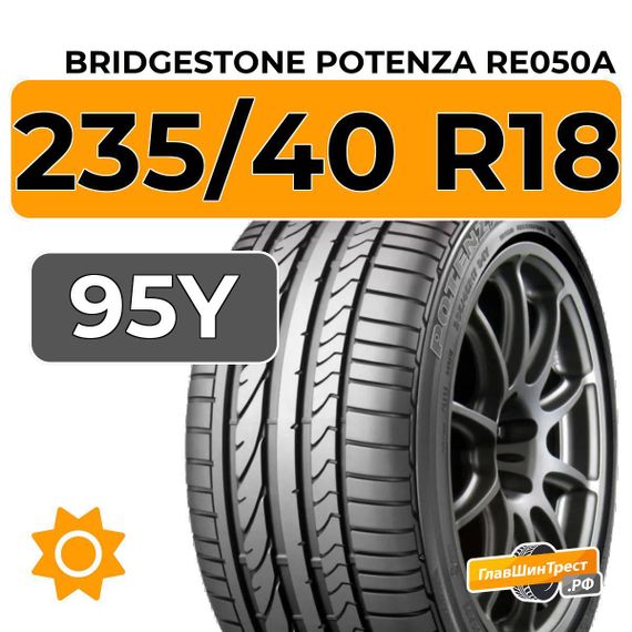 Bridgestone Potenza RE050A 235/40 R18 95Y XL