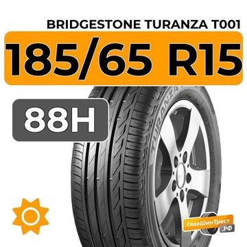 Bridgestone Turanza T001 185/65 R15 88H
