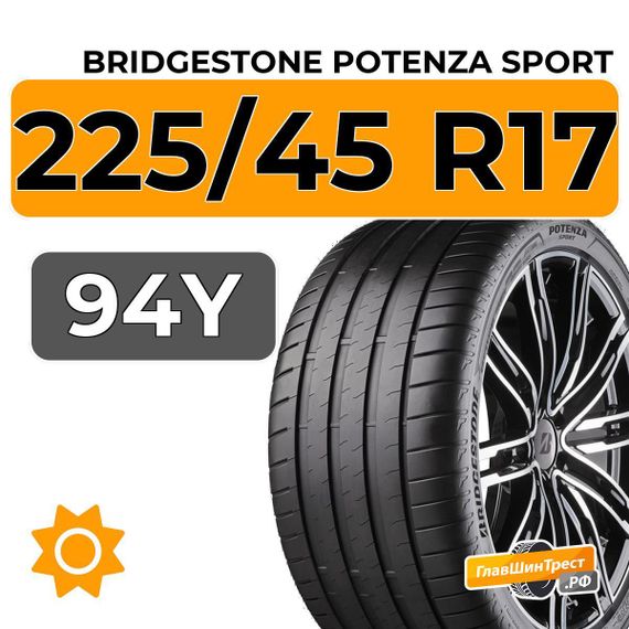 Bridgestone Potenza Sport 225/45 R17 94Y XL