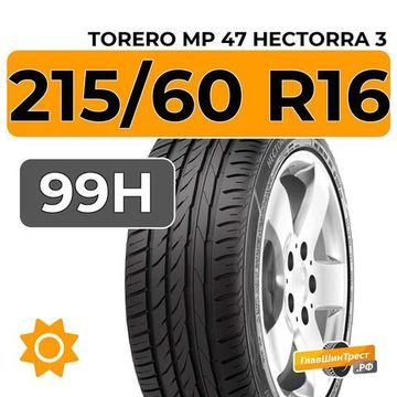 Torero MP 47 Hectorra 3 215/60 R16 99H