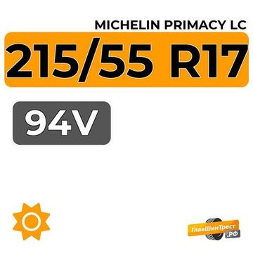 Michelin Primacy LC 215/55 R17 94V