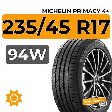 Michelin Primacy 4+ 235/45 R17 94W