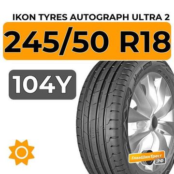Ikon Tyres Autograph Ultra 2 245/50 R18 104Y XL