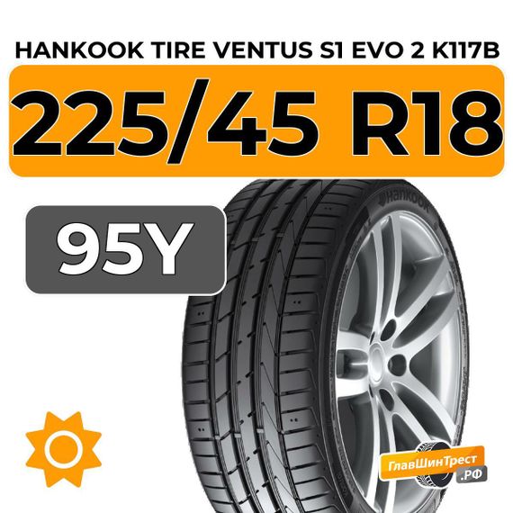 Hankook Tire Ventus S1 Evo 2 K117B 225/45 R18 95Y XL RunFlat