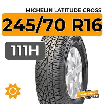 Michelin Latitude Cross 245/70 R16 111H XL