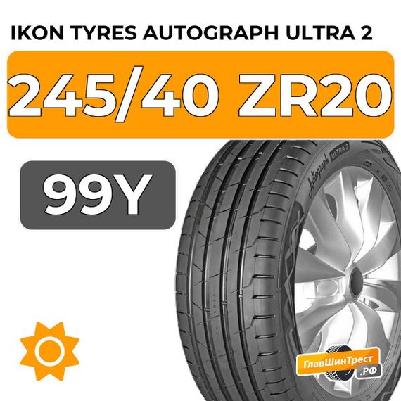 Ikon Tyres Autograph Ultra 2 245/40 ZR20 99Y XL