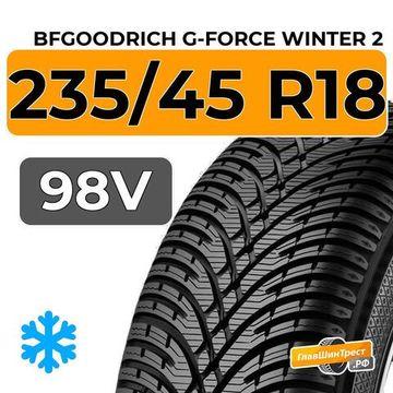 BFGoodrich G-Force Winter 2 235/45 R18 98V XL