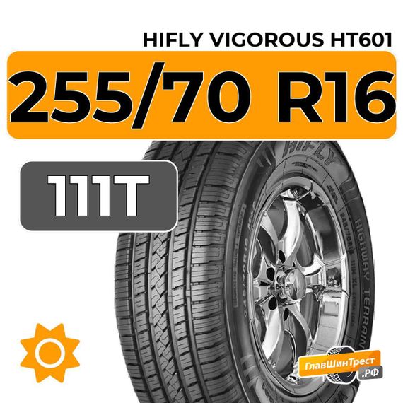 HiFly Vigorous HT601 255/70 R16 111T