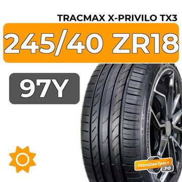 Tracmax X-Privilo TX3 245/40 ZR18 97Y XL