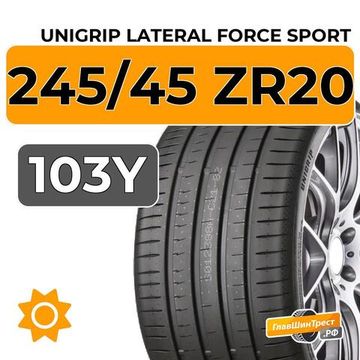 Unigrip Lateral Force Sport 245/45 ZR20 103Y XL