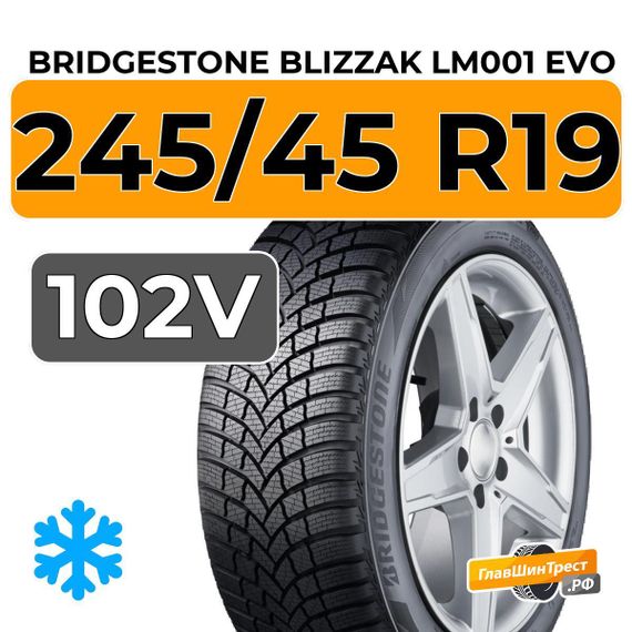 Bridgestone Blizzak LM001 Evo 245/45 R19 102V XL