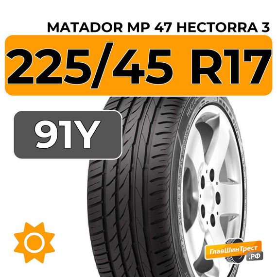 Matador MP 47 Hectorra 3 225/45 R17 91Y