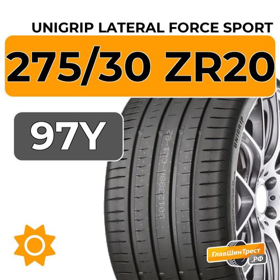 Unigrip Lateral Force Sport 275/30 ZR20 97Y XL