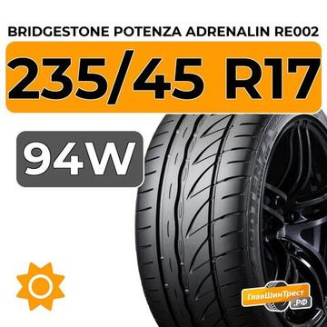 Bridgestone Potenza Adrenalin RE002 235/45 R17 94W
