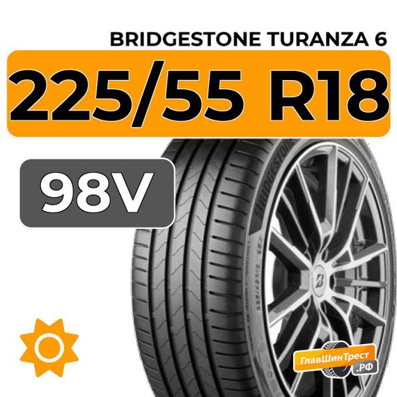 Bridgestone Turanza 6 225/55 R18 98V