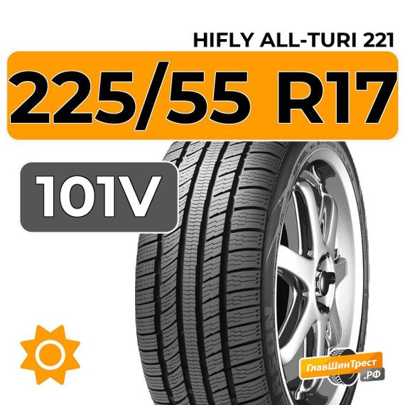 HiFly All-Turi 221 225/55 R17 101V XL