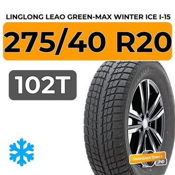 LingLong Leao Green-Max Winter Ice I-15 SUV 275/40 R20 102T