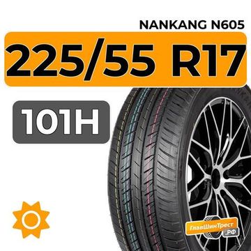 Nankang N605 225/55 R17 101H XL