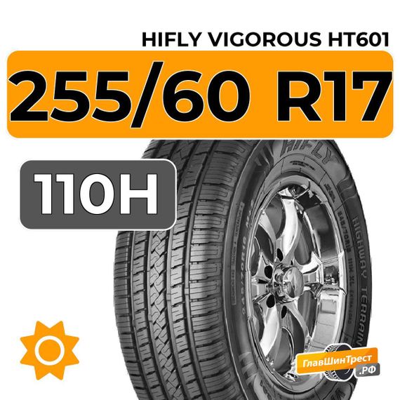 HiFly Vigorous HT601 255/60 R17 110H XL