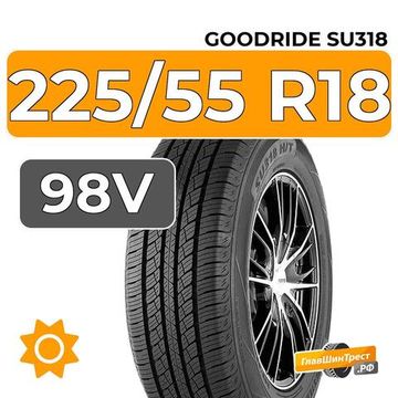 Goodride SU318 225/55 R18 98V
