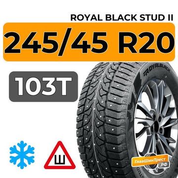 Royal Black Stud II 245/45 R20 103T шип.