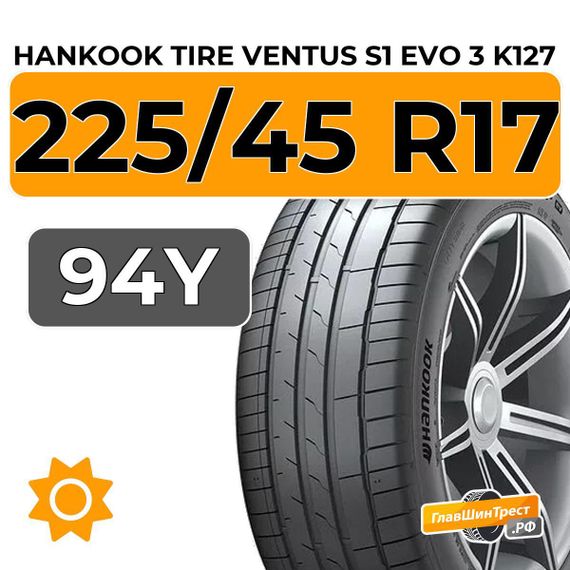 Hankook Tire Ventus S1 Evo 3 K127 225/45 R17 94Y XL