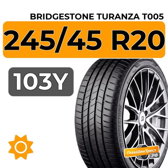 Bridgestone Turanza T005 245/45 R20 103Y XL Audi