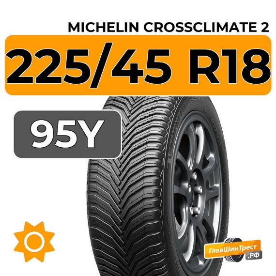 Michelin Crossclimate 2 225/45 R18 95Y RunFlat